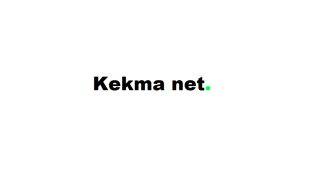 Kekma net – Why Kekma is famous among many people and countries In 2022 ...